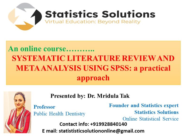 Systematic Literature Review and Meta Analysis Using SPSS: A Practical Approach