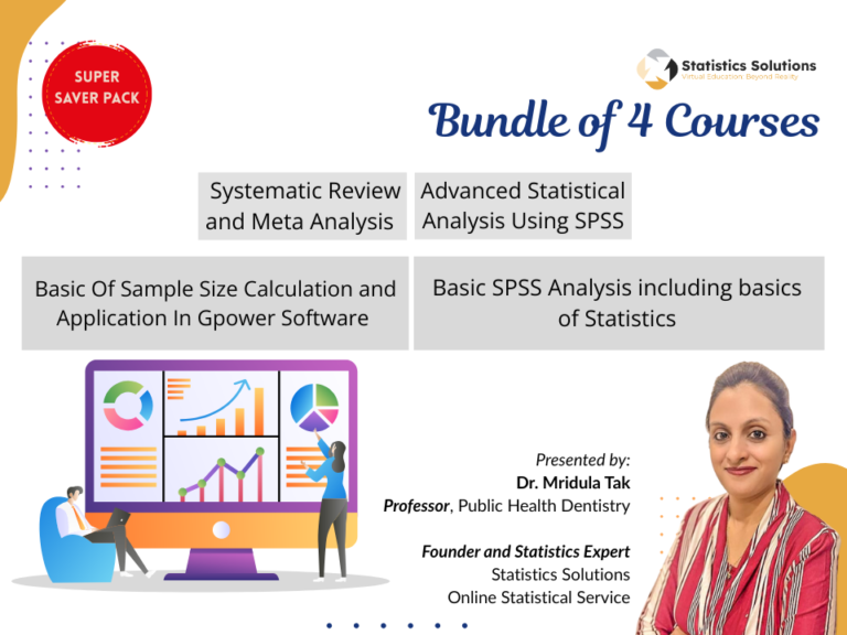 Bundle of four courses (Basic SPSS, Advanced SPSS, Sample size and Systematic Review with Meta analysis)