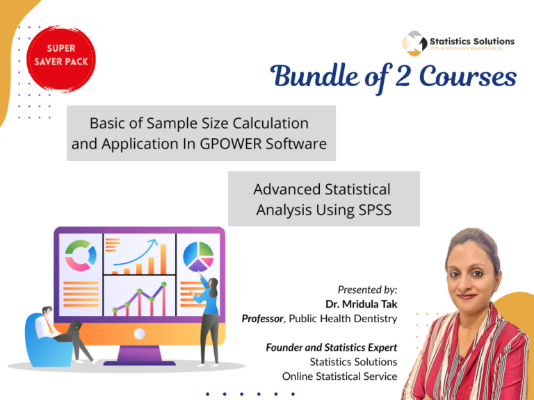 Bundle of two courses (Advanced SPSS and Sample size calculation)