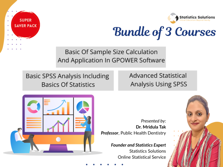 Bundle of three courses (Basic SPSS, Advanced SPSS and Sample size calculation)